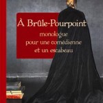 A Brûle-pourpoint