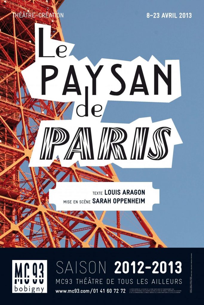 "Le Paysan de Paris" d'après Aragon à la MC93 - La Parafe