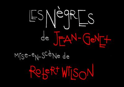 Les Nègres- Wilson